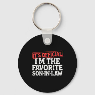 It's I'm The Favorite Son-in-law Funny Dad Father  Key Ring