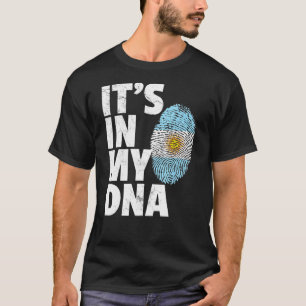 Its In My Dna Argentina Flag Pride National Countr T-Shirt