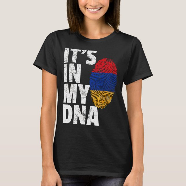 It's In My Dna Armenian Armenia Flag   Men Women T-Shirt (Front)