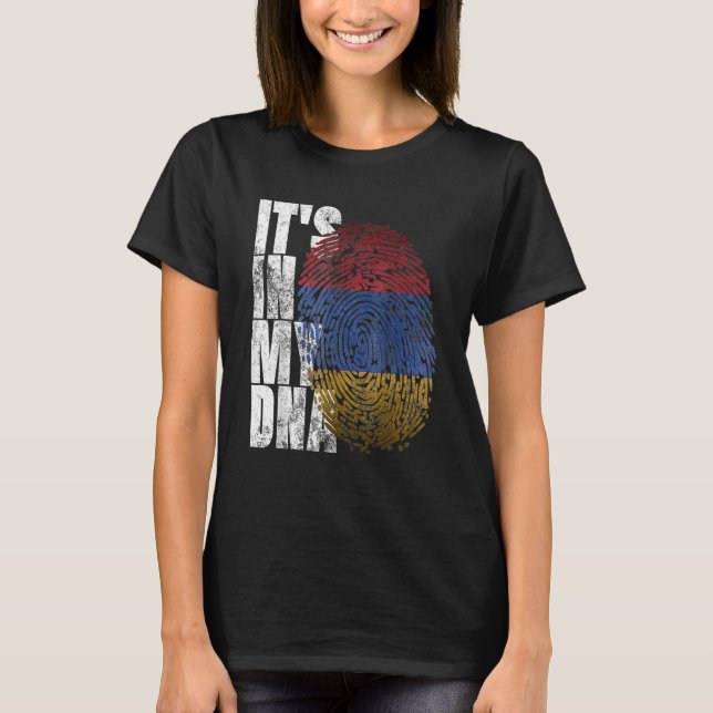 It's In My DNA Armenian Sign Proud Pride Armenia F T-Shirt (Front)