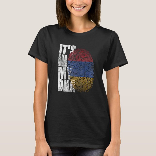 It's In My DNA Armenian Sign Proud Pride Armenia F T-Shirt (Front)