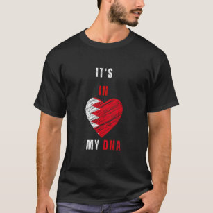 Its In My DNA Bahrain Gifts Flag, Heart Shape T-Shirt
