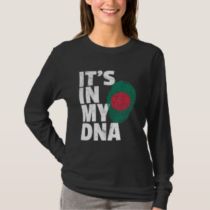 Its In My Dna Bangladesh Flag Pride National Count T-Shirt