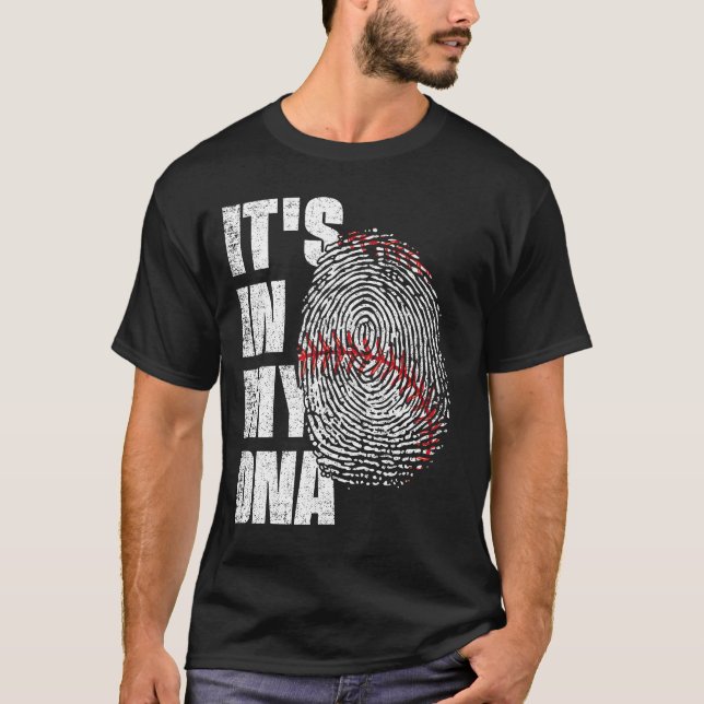 IT'S IN MY DNA Baseball Fingerprint Sports  T-Shirt (Front)