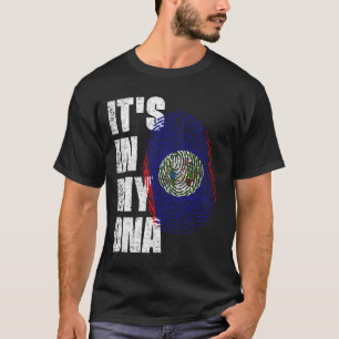 IT'S IN MY DNA Belise Flag T-Shirt