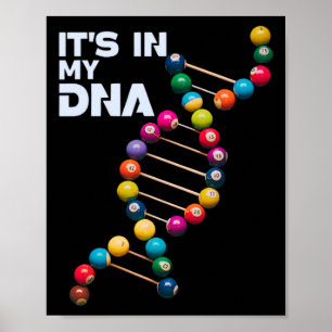 It's In My Dna Billiard Pool Player Sports Lover F Poster