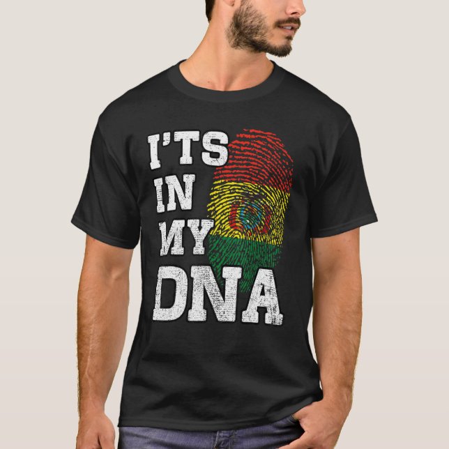It's In My DNA Bolivian Fingerprint Proud Bolivia  T-Shirt (Front)