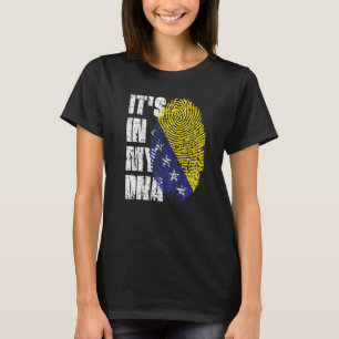 IT'S IN MY DNA bosnia and herzegovina Flag Bosnian T-Shirt