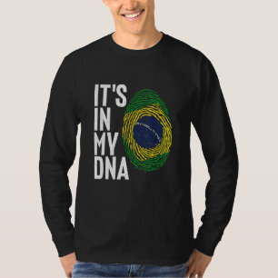 It's in My DNA Brazil Flag Sport Brazil National P T-Shirt
