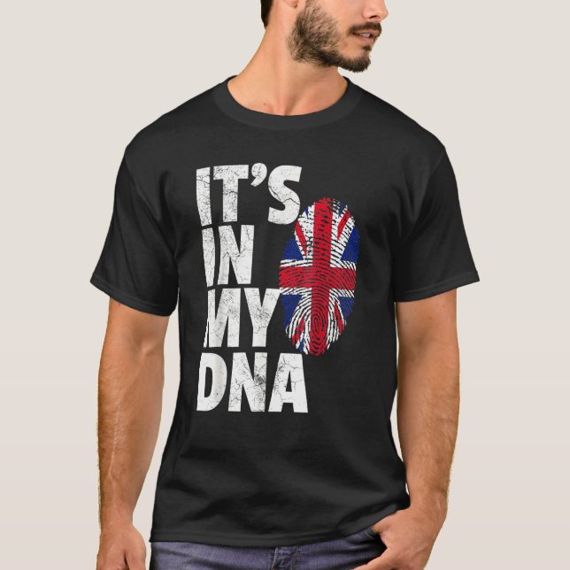 It's In My Dna British Flag England Uk Britain T-Shirt (Front)