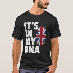 It'S In My Dna British Flag England Uk Britain Uni T-Shirt