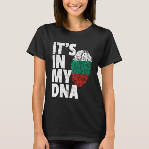 IT'S IN MY DNA Bulgaria Flag Pride National Roots T-Shirt