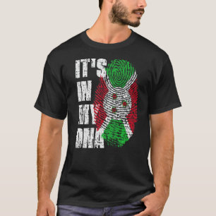 It's In My Dna Burundi Flag Burundian T-Shirt