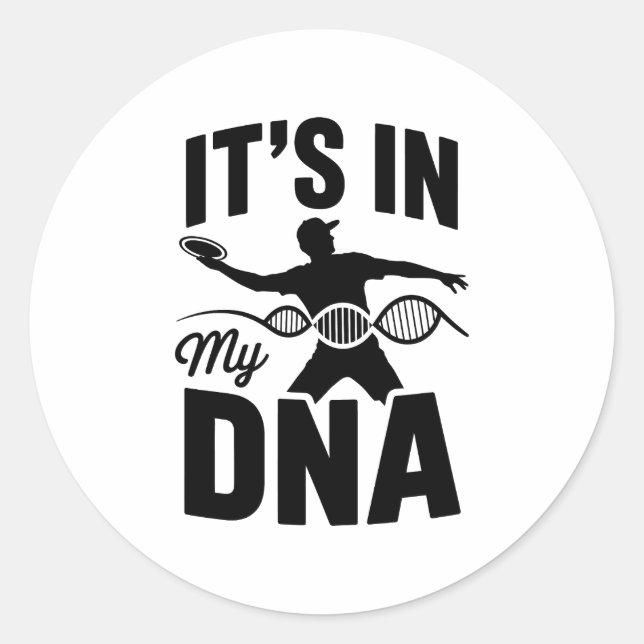 It's in My Dna Disc Golf Classic Round Sticker (Front)