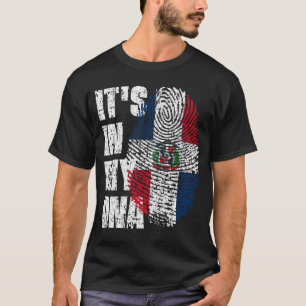 IT'S IN MY DNA Dominican Republic Flag T-Shirt