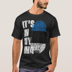 IT'S IN MY DNA Estonia Flag Boy Girl Gift T-Shirt