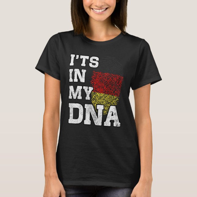 It's In My DNA German Fingerprint Proud Germany Fl T-Shirt (Front)