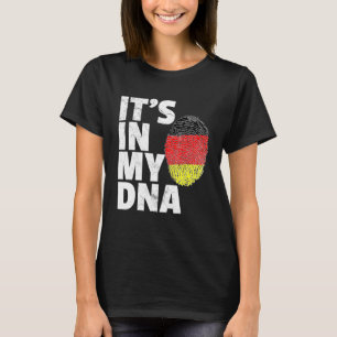 Its In My Dna Germany German Flag Pride National C T-Shirt