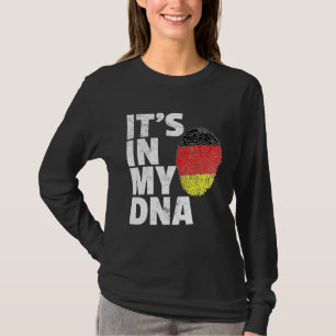 Its In My Dna Germany German Flag Pride National C T-Shirt