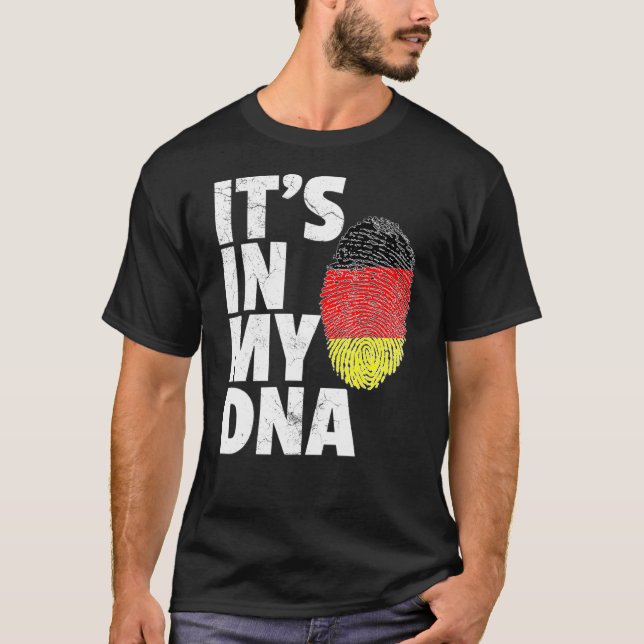 Its In My Dna Germany German Flag Pride National C T-Shirt (Front)