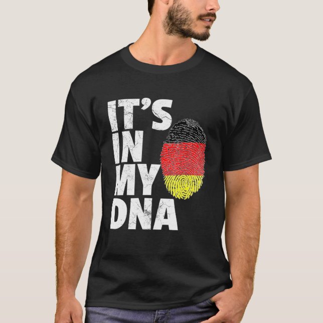 Its In My Dna Germany German Flag Pride National C T-Shirt (Front)