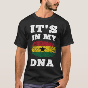 Its In My DNA Ghana Flag Ghanaian T-Shirt