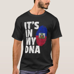 IT's IN MY DNA Haiti Haitian Flag Pride Country T-Shirt