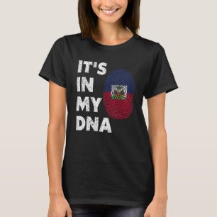 IT'S IN MY DNA Haiti Haitian Flag Pride Men Women T-Shirt