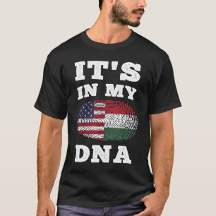 Its In My DNA Hungarian American T-Shirt