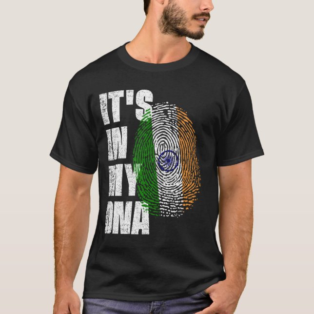 IT'S IN MY DNA India Flag T-Shirt (Front)