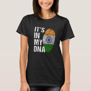 It's in My DNA indian Pride india Flag men women T-Shirt