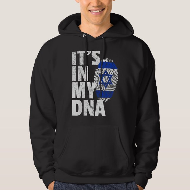 IT'S IN MY DNA Israeli Israel Flag National Pride  Hoodie (Front)