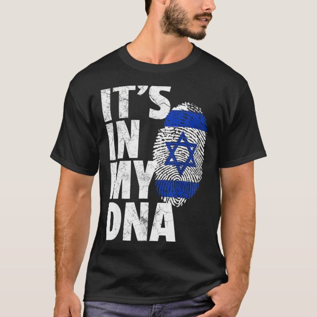 IT'S IN MY DNA Israeli Israel Flag National Pride  T-Shirt (Front)