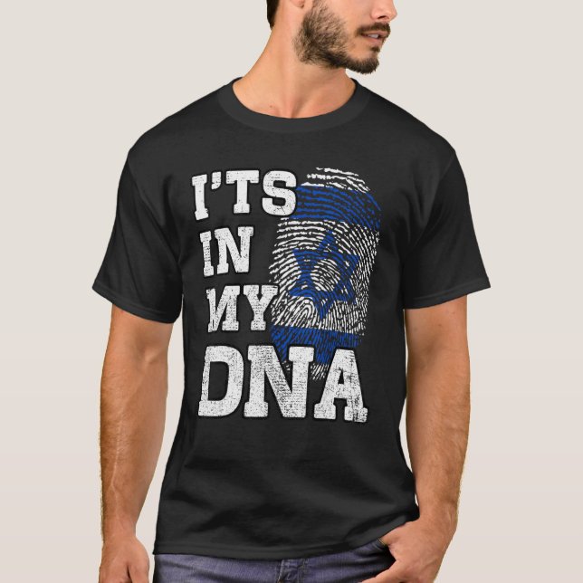It's In My DNA Israelis Fingerprint Proud Israel F T-Shirt (Front)