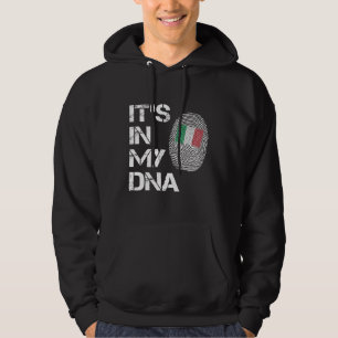 Its in My DNA Italian Flag Hoodie