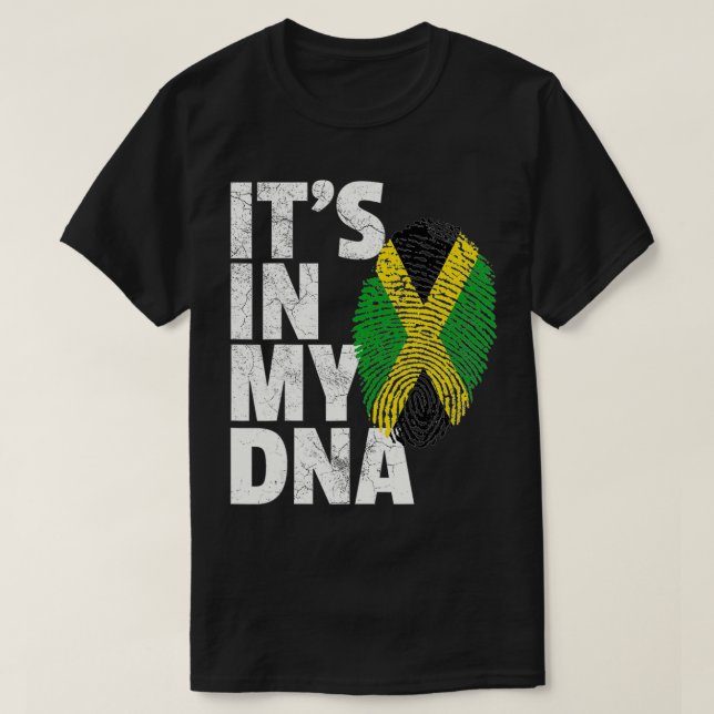 IT'S IN MY DNA Jamaican Jamaica Flag Pride Nationa T-Shirt (Design Front)