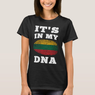 Its In My DNA Lithuania Flag Lithuanian T-Shirt