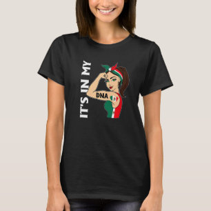 It's In My DNA Mexican Messy Bun Women Hispanic M T-Shirt