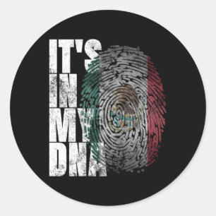 It'S In My Dna Mexican Proud Hispanic Mexico Flag Classic Round Sticker
