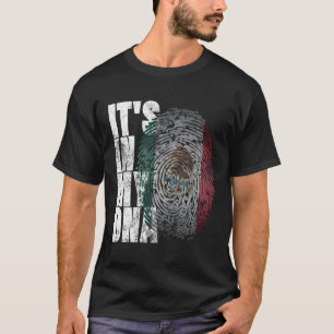 It'S In My Dna Mexican Shirt Proud Hispanic Gift M