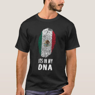 Its In My Dna Mexico Mexican Flag T-Shirt