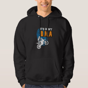 ITS IN MY DNA Motocross BMX Supermoto Supercross B Hoodie