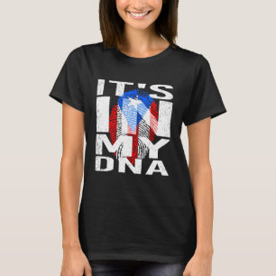 Its In My Dna - Puerto Rican - Puerto Rico In My D T-Shirt