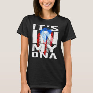 Its In My Dna - Puerto Rican - Puerto Rico In My D T-Shirt