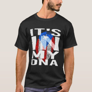 Its In My Dna - Puerto Rican - Puerto Rico In My D T-Shirt