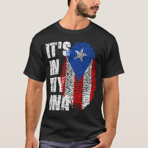 IT'S IN MY DNA Puerto Rico Flag Boy Girl Gift T-Shirt