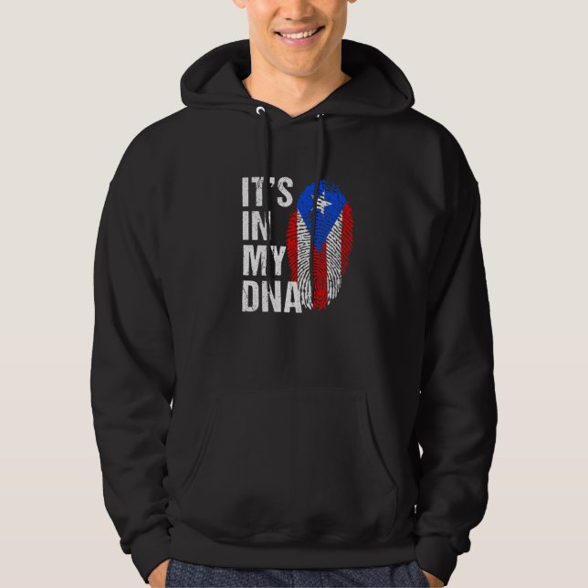 It's in My DNA Puerto rico flag puerto rican pride Hoodie (Front)