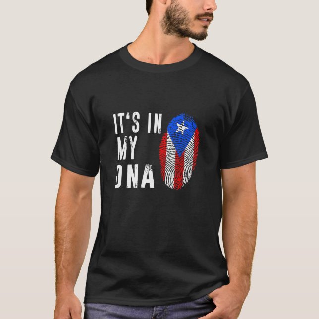 It's In My Dna Puerto Rico Flag Puerto Rican   T-Shirt (Front)
