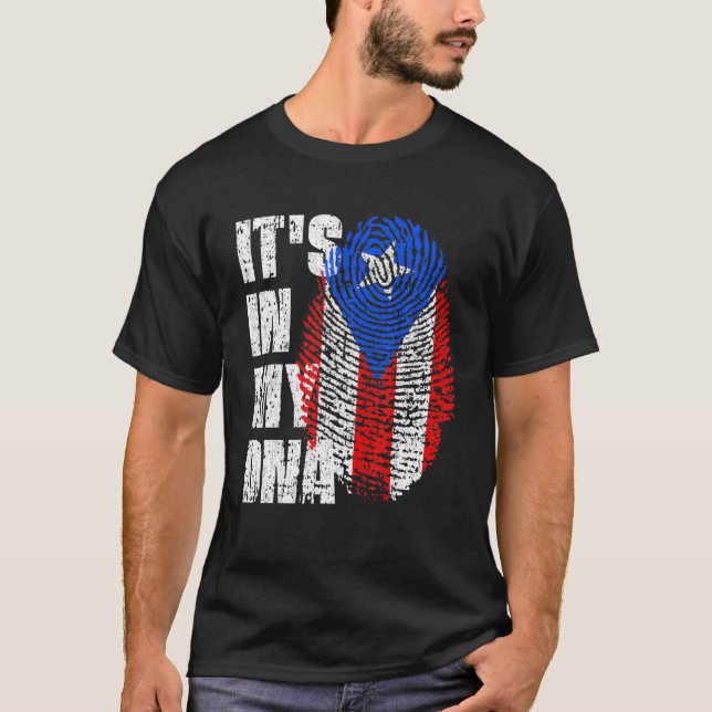 IT's IN MY DNA Puerto Rico Flag Puerto Rican T-Shirt (Front)