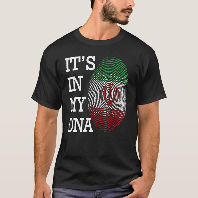 It's in my DNA quote Flag of Iran fingerprint T-Shirt (Front)